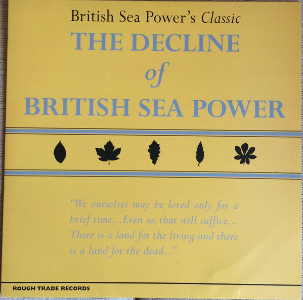 British Sea Power: The Decline of British Sea Power (2003)